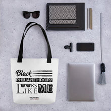 Load image into Gallery viewer, Philanthropy Is Me Tote bag