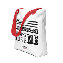 Load image into Gallery viewer, Philanthropy Is Me Tote bag