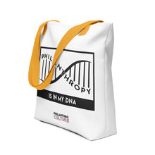 Load image into Gallery viewer, Philanthropy Is In My DNA Tote bag