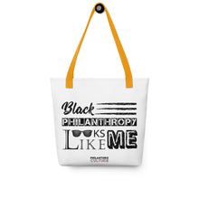 Load image into Gallery viewer, Philanthropy Is Me Tote bag