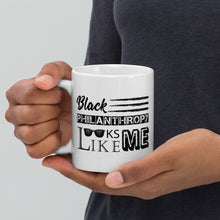 Load image into Gallery viewer, Philanthropy is Me White glossy mug