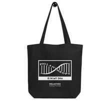 Load image into Gallery viewer, Philanthropy Is In My DNA Eco Tote Bag
