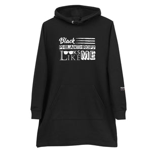 Philanthropy Is Me Hoodie dress