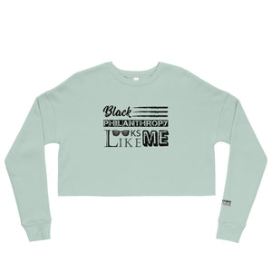 Philanthropy Is Me Crop Sweatshirt