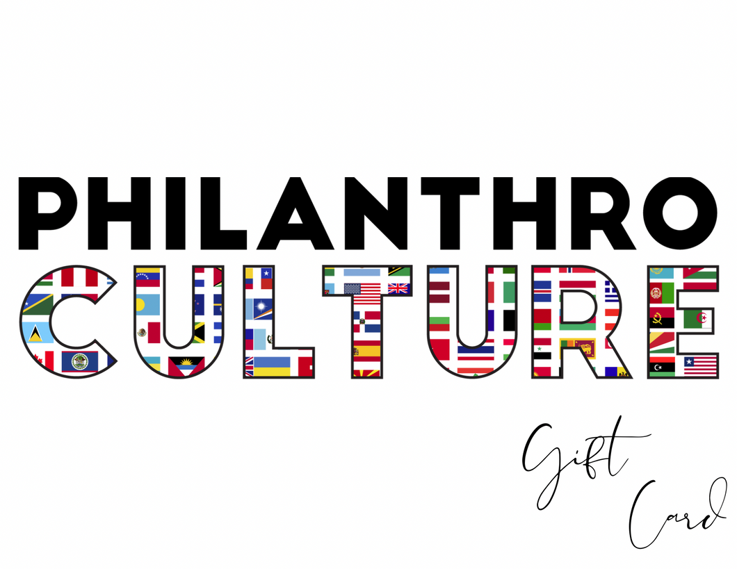 PhilanthroCulture Gift Card