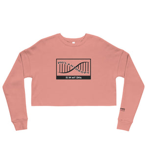 Philanthropy Is In My DNA Crop Sweatshirt